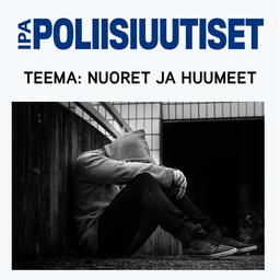 Poliisiuutiset syksy 2026 Nuoret ja huumeet Tiina Säynäjoki